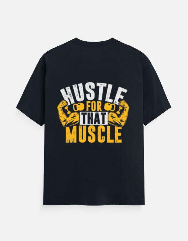 Hustle For That Muscle T-Shirt – Gym Motivational Unisex Tee
