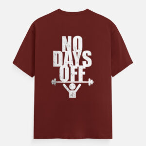 No Days Off T-Shirt – Unisex Classic Gym Crew Tee in Maroon